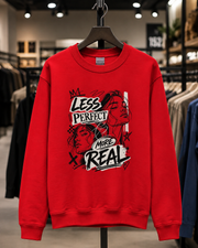 Youth Less Perfect More Real Sweatshirt