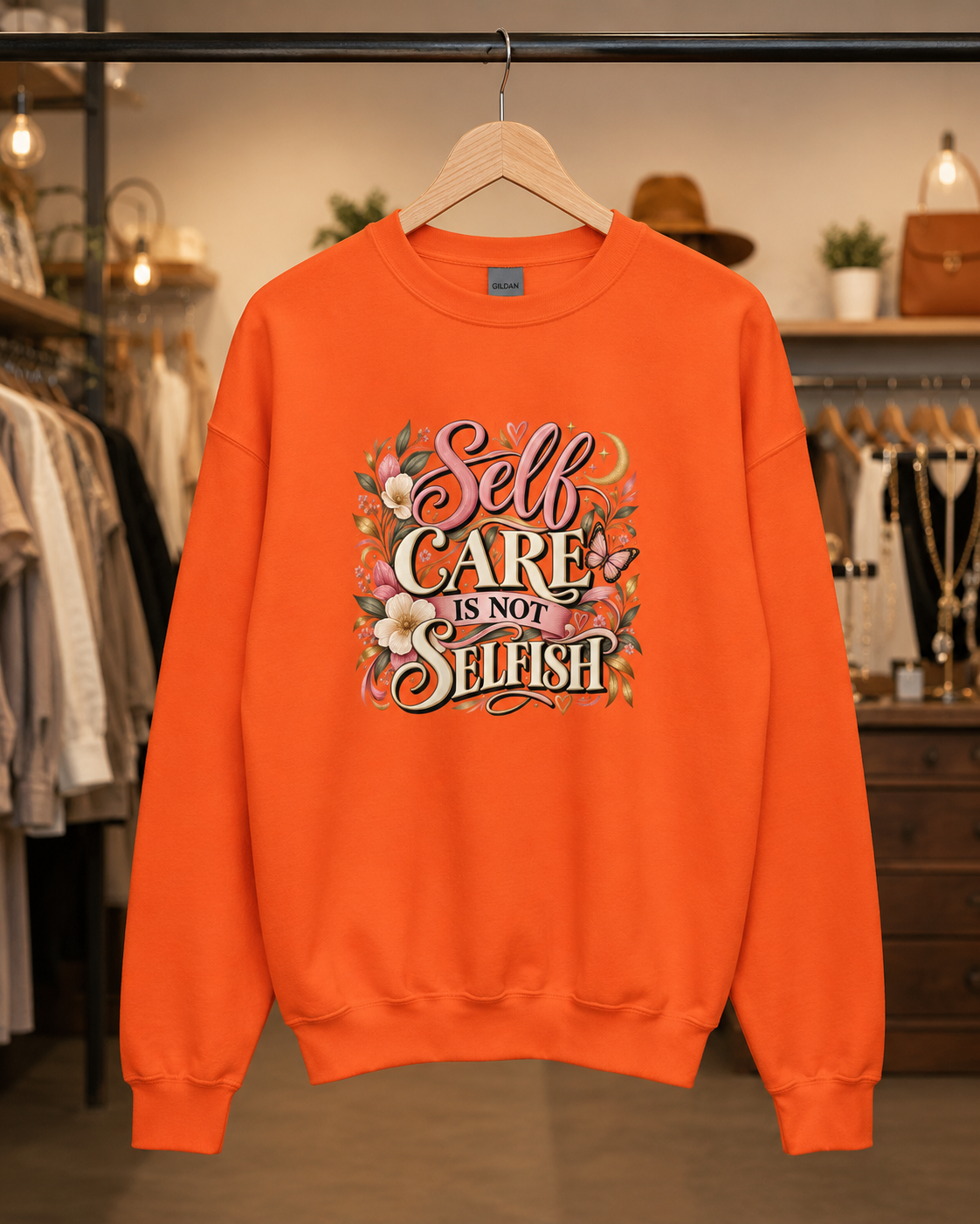 Self Care Is Not Selfish Women’s  Sweatshirt